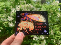 Image 2 of cicada - grow scream fuck die