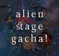 ALIEN STAGE PHONE CHARM GACHA