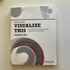 Visualize This (2nd ed.) – Signed