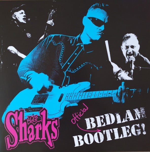 THE SHARKS - BEDLAM (OFFICIAL) BOOTLEG (LP) PINK 