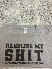 Image 2 of Handling My Sh*t 