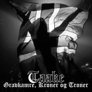 Image of Taake “Gravkamre, Kroner & Troner” DCD