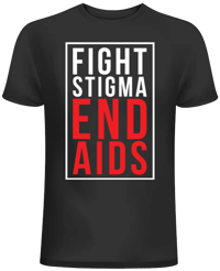 Fight Stigma End AIDS - Black  