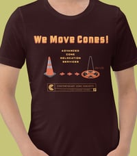 Image 2 of We Move Cones! T-Shirt