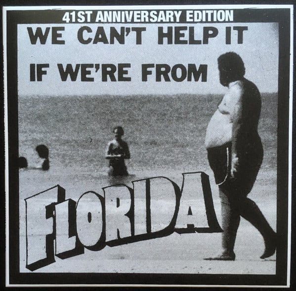 Image of v/a - "We Can't Help It If We're From Florida" 10" (1983 / expanded)