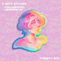 Image 1 of "Thirsty" Femboy Holographic Sticker