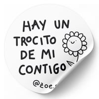 Image 1 of Pegatina "hay un trocito de mi contigo"