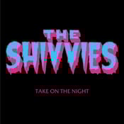 Image of The Shivvies - Take On The Night EP 10" (purple)
