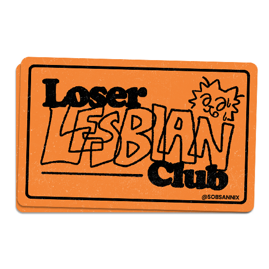 Loser Lesbian Club Sticker