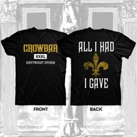 CROWBAR HWD / ALL I HAD T-SHIRT 