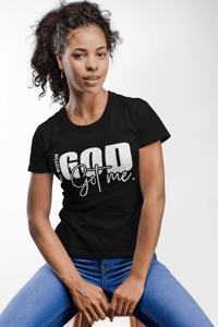 Image 4 of God Got Me