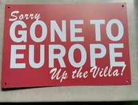 Image 1 of Villa gone to Europe metal sign, approx 200 x 300mm