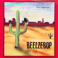 Image 1 of THE LAZYBOYS - BEELZEBOP (10") 