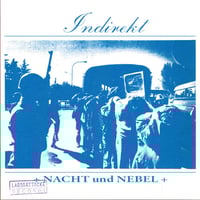 Image 1 of Indirekt - "Nacht Und Nebel" 7" (1986)