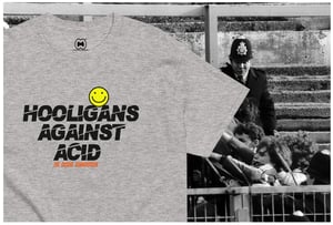 Image of HOOLIGANS AGAINST ACID.