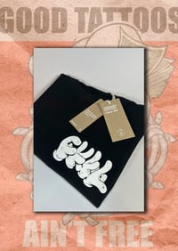 Image 3 of GOOD TATTOOS AIN'T FREE TEE