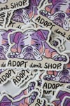 Adopt Don't Shop Dog Sticker