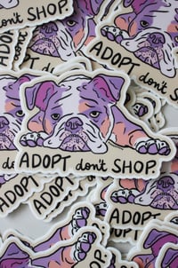 Image 1 of Adopt Don't Shop Dog Sticker