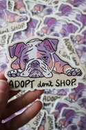 Adopt Don't Shop Dog Sticker