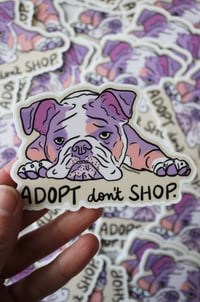 Image 2 of Adopt Don't Shop Dog Sticker