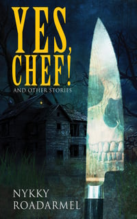 Yes Chef! And Other Stories - signed