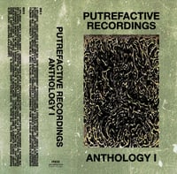 Image 1 of PUTREFACTIVE RECORDINGS ANTHOLOGY I CS