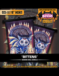 Image 1 of BITTENS (*various) - Hanging Wall Scrolls (8" x 10" inchs)