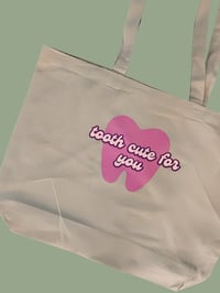 Image 1 of Tooth Cute For You Tote Bag