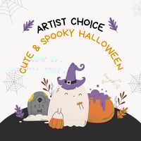 Artist Choice - Cute & Spooky Halloween
