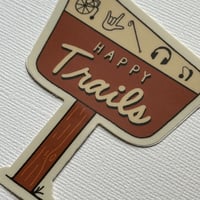 Image 4 of Happy Trails Sticker