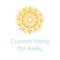 Image 1 of Custom listing for Avely