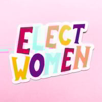 Image 4 of Elect Women Vinyl Sticker