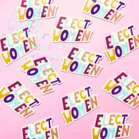 Image 3 of Elect Women Vinyl Sticker