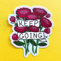 Image 1 of Keep Going Floral Vinyl Sticker