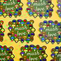 Image 2 of Mush Love Mushroom Vinyl Sticker