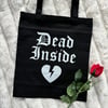 Dead Inside Tote Bag