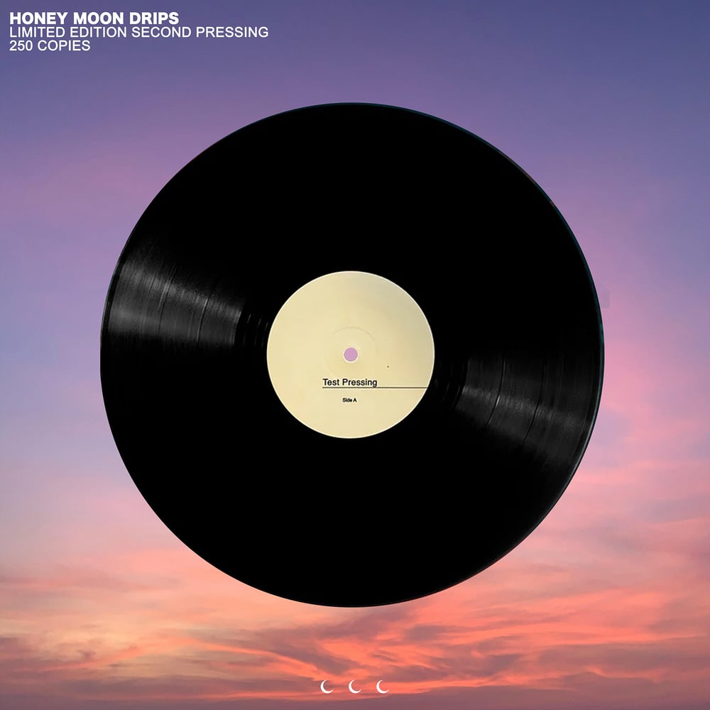 CHAIN GANG OF 1974 - "HONEY MOON DRIPS" VINYL + TEST PRESSING (SIGNED/PERSONALIZED)