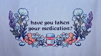 Image 3 of Don't Forget Your Medication - digital download only