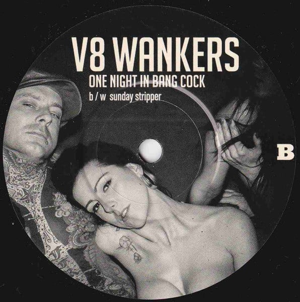 V8 WANKERS - ONE NIGHT IN BANG COCK (EP) 7"