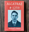 Alcatraz #1259, by William G. Baker - SIGNED with Alcatraz ticket