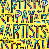 Image 2 of Pay Artists Vinyl Sticker
