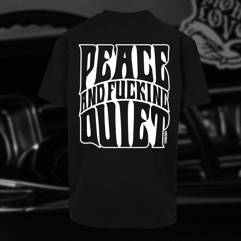 'PEACE & F*CKING QUIET' BLACK