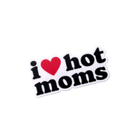 hot moms sticker