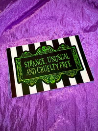 Image 1 of Strange Unusual and Cruelty Free sticker