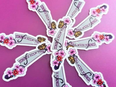 Image of Kill With Kindness Stickers!