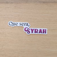 Image 2 of Que Sera, Syrah