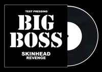 Image 2 of BIG BOSS 'Skinhead Revenge' 7" EP (black vinyl)