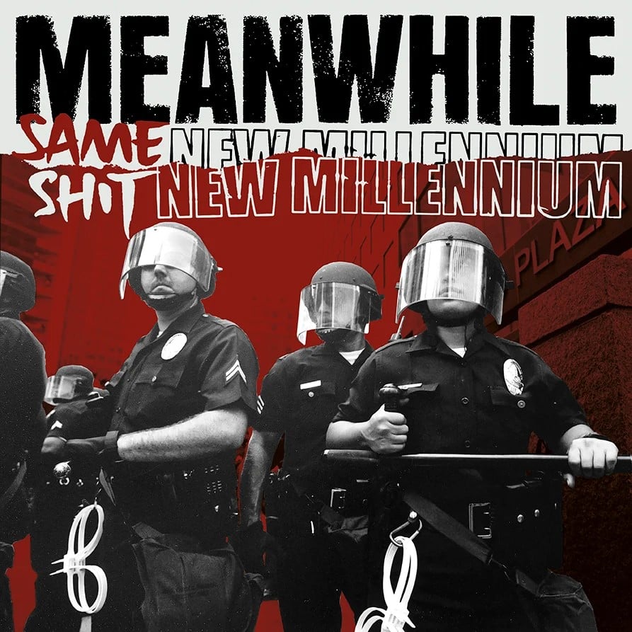 Image of MEANWHILE “Same Shit New Millennium” LP