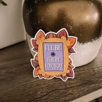 Image 2 of I’ll Be There For You Fall Door Glitter Sticker