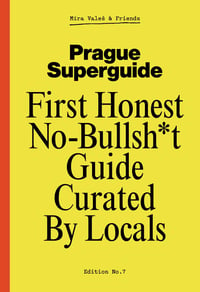 BRAND NEW! Prague Superguide, Edition No. 7 (2024)